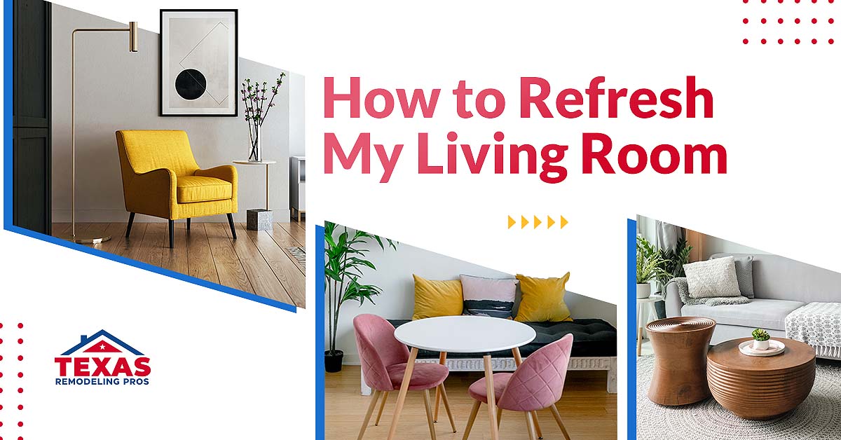 How to Refresh My Living Room
