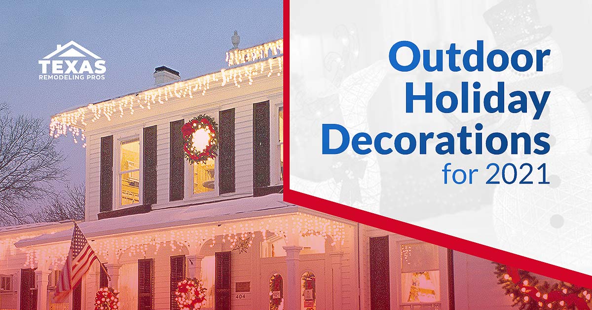Outdoor Holiday Decorations for 2021